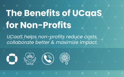 The Benefits of UCaaS for Non-Profits