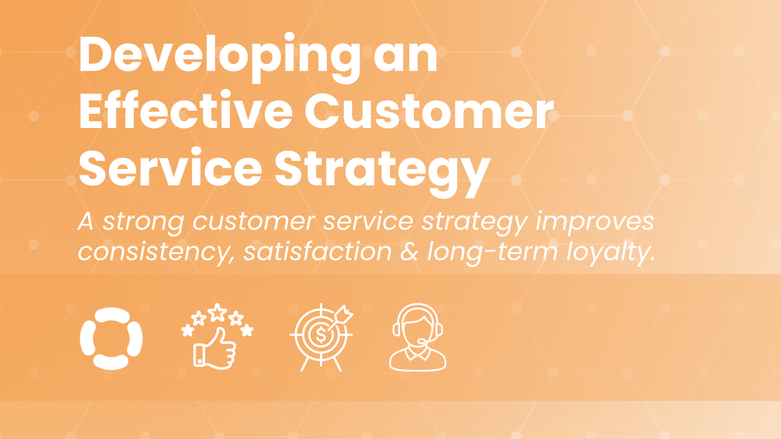 Developing an Effective Customer Service Strategy