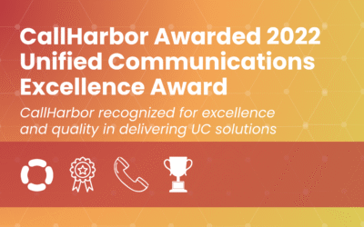 CallHarbor Awarded 2022 Unified Communications Excellence Award