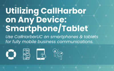 Utilizing CallHarbor on Any Device: Smartphone/Tablet