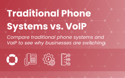 Traditional Phone Systems vs. VoIP