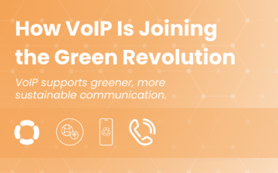How VoIP Is Joining the Green Revolution