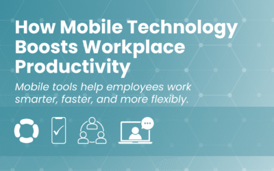 How Mobile Technology Boosts Workplace Productivity