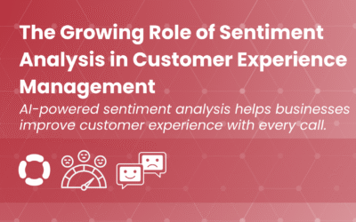 The Growing Role of Sentiment Analysis in Customer Experience Management